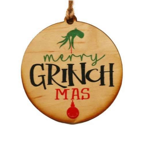 Merry Grinchmas Maple Wood Ornament - Limited Edition